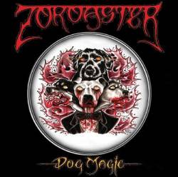 Zoroaster : Dog Magic